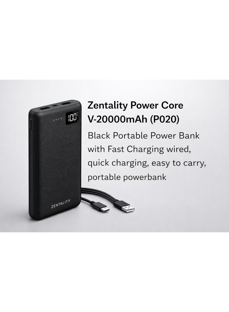 Zentality Power Core V‑20000mAh (P020) – Black Portable Power Bank with Fast Charging wired, quick charging, easy to carry, portable powerbank,